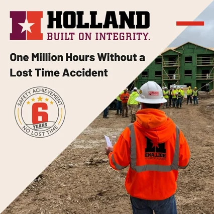 A Culture of Communication Propels Holland Construction Services to One Million Hours of Safety